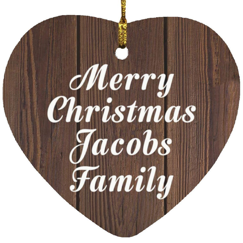 Merry Christmas Jacobs Family - Heart Ornament D