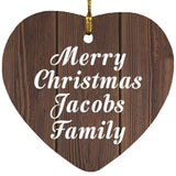 Merry Christmas Jacobs Family - Heart Ornament D