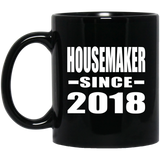 Housemaker Since 2018 - 11 Oz Coffee Mug Black