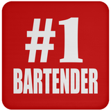 Number One #1 Bartender - Drink Coaster