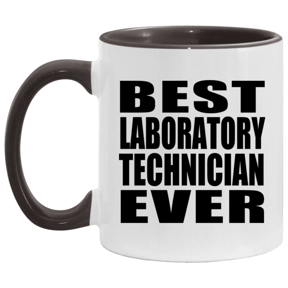 Best Laboratory Technician Ever - 11oz Accent Mug Black