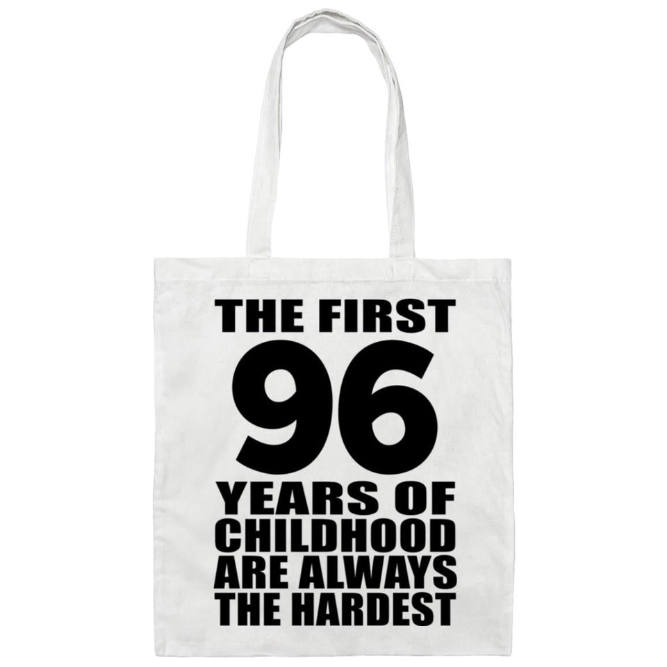 96th Birthday First 96 Years of Childhood Are The Hardest - Tote Bag White