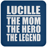Lucille The Mom The Hero The Legend - Drink Coaster