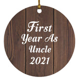 First Year As Uncle 2021 - Circle Ornament D