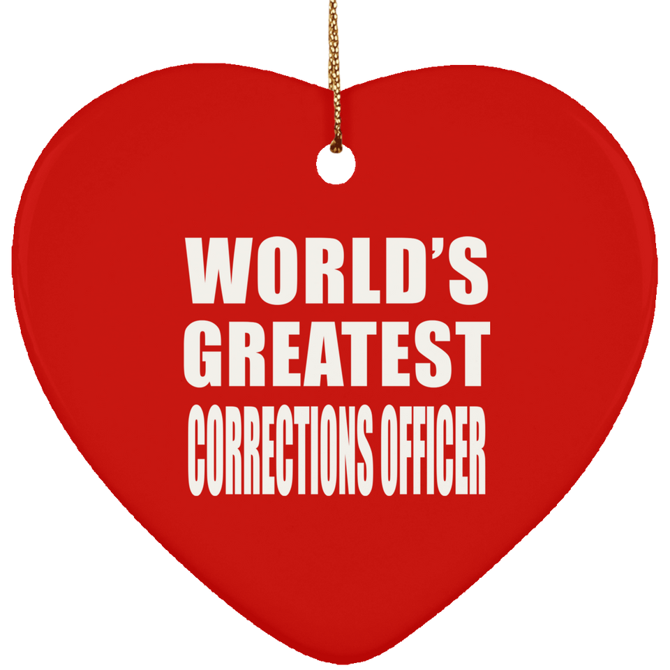 World's Greatest Corrections Officer - Heart Ornament