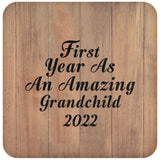 First Year As An Amazing Grandchild 2022 - Drink Coaster C