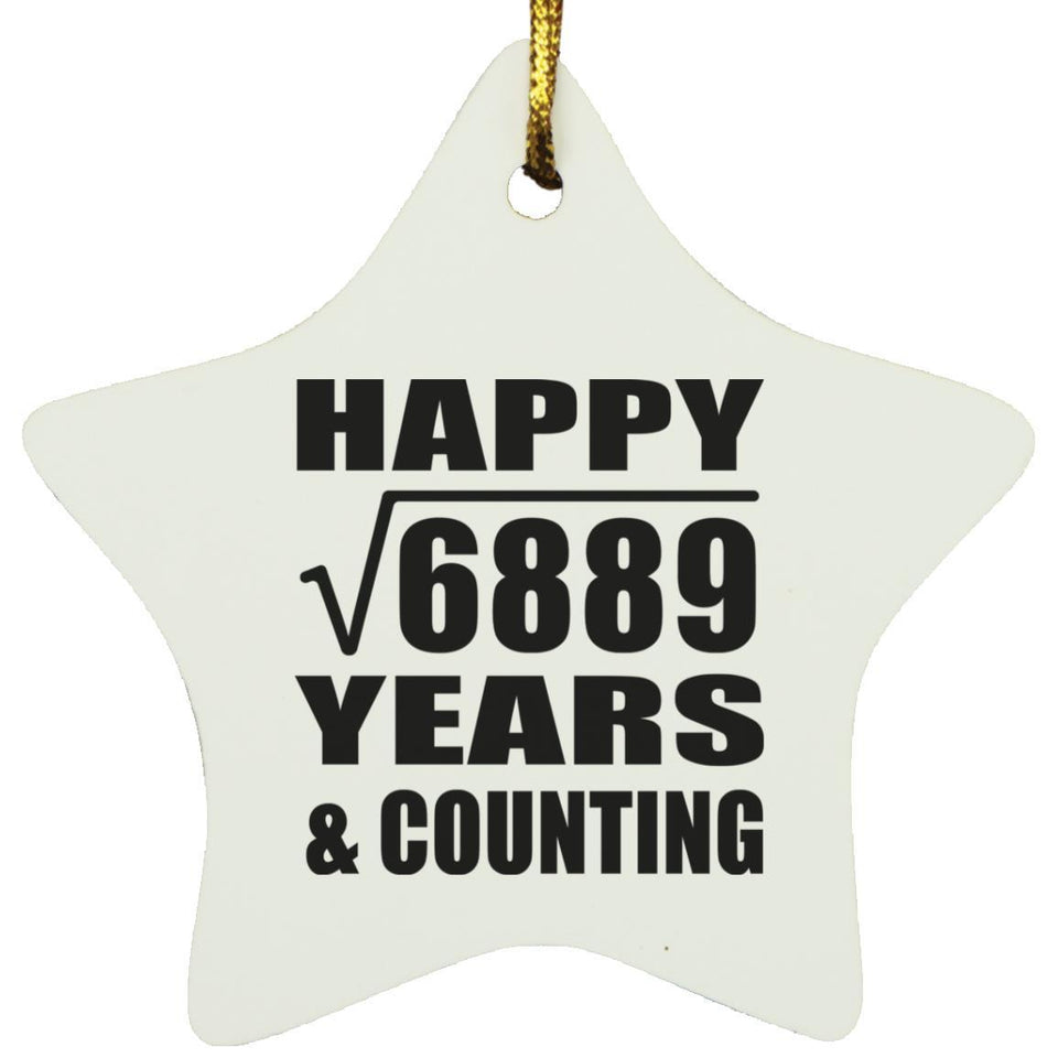 Happy 83rd Anniversary Square Root of 6889 Years & Counting - Star Ornament