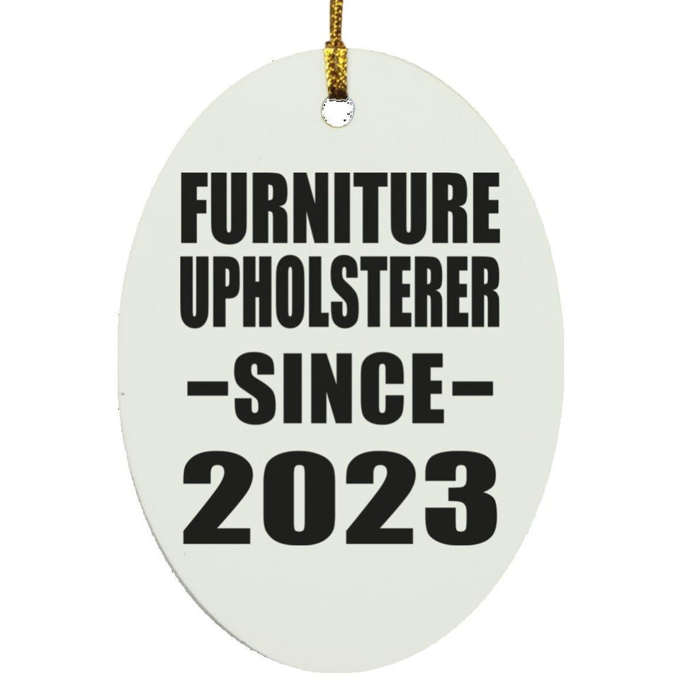Furniture Upholsterer Since 2023 - Oval Ornament