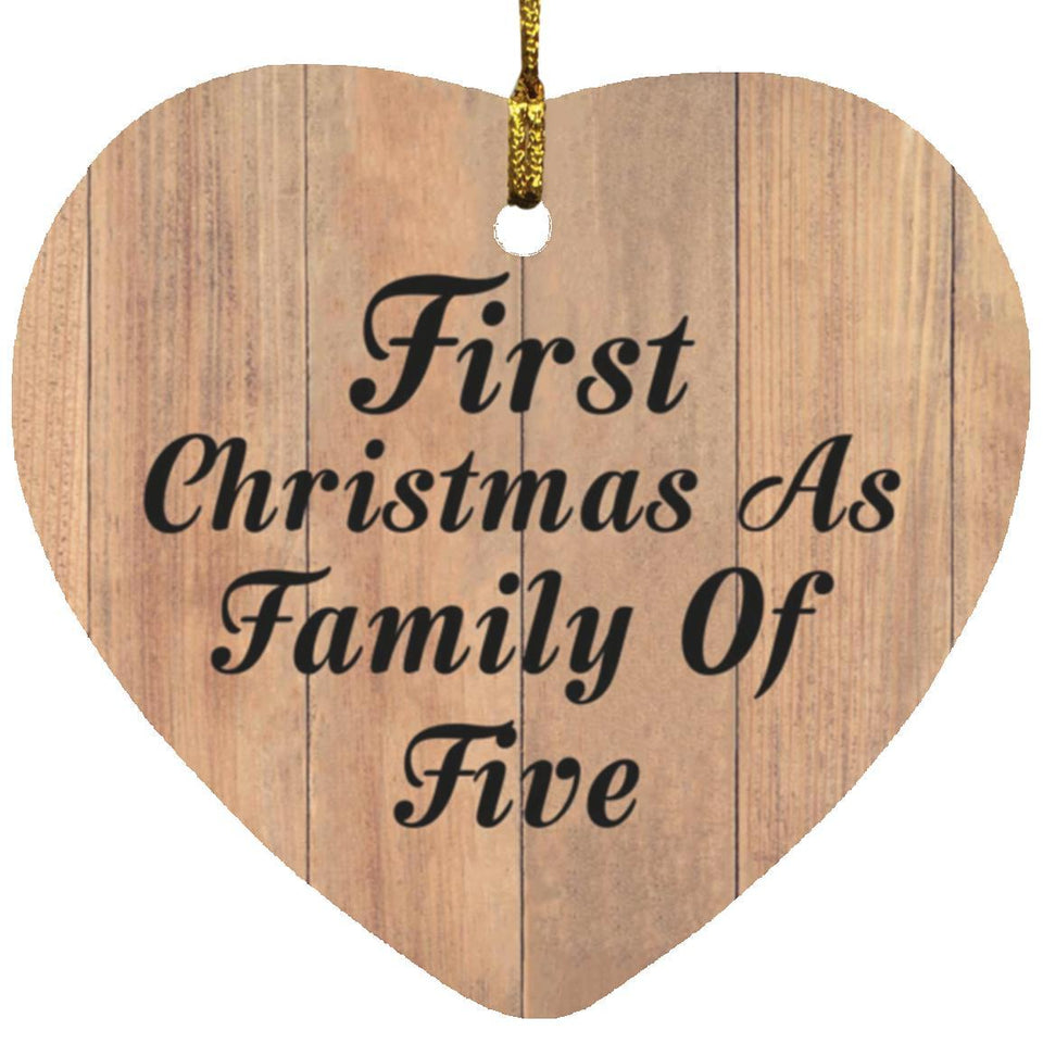 First Christmas As Family Of Five - Heart Ornament C