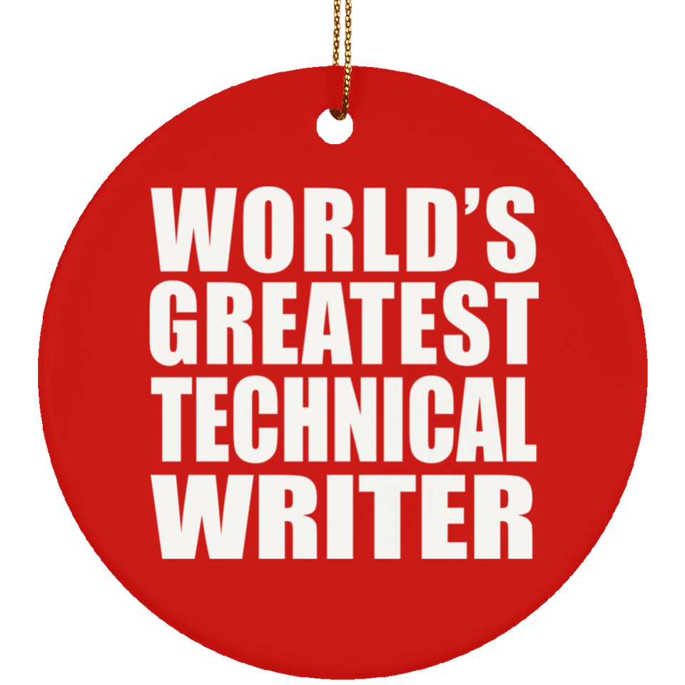 World's Greatest Technical Writer - Circle Ornament