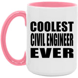 Coolest Civil Engineer Ever - 15oz Accent Mug Pink