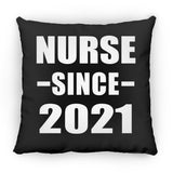 Nurse Since 2021 - Throw Pillow Black