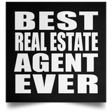 Best Real Estate Agent Ever - Poster Square
