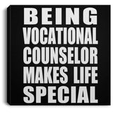 Being Vocational Counselor Makes Life Special - Canvas Square