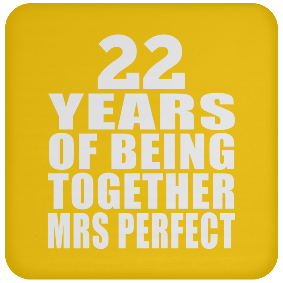 22nd Anniversary 22 Years Of Being Mrs Perfect - Drink Coaster