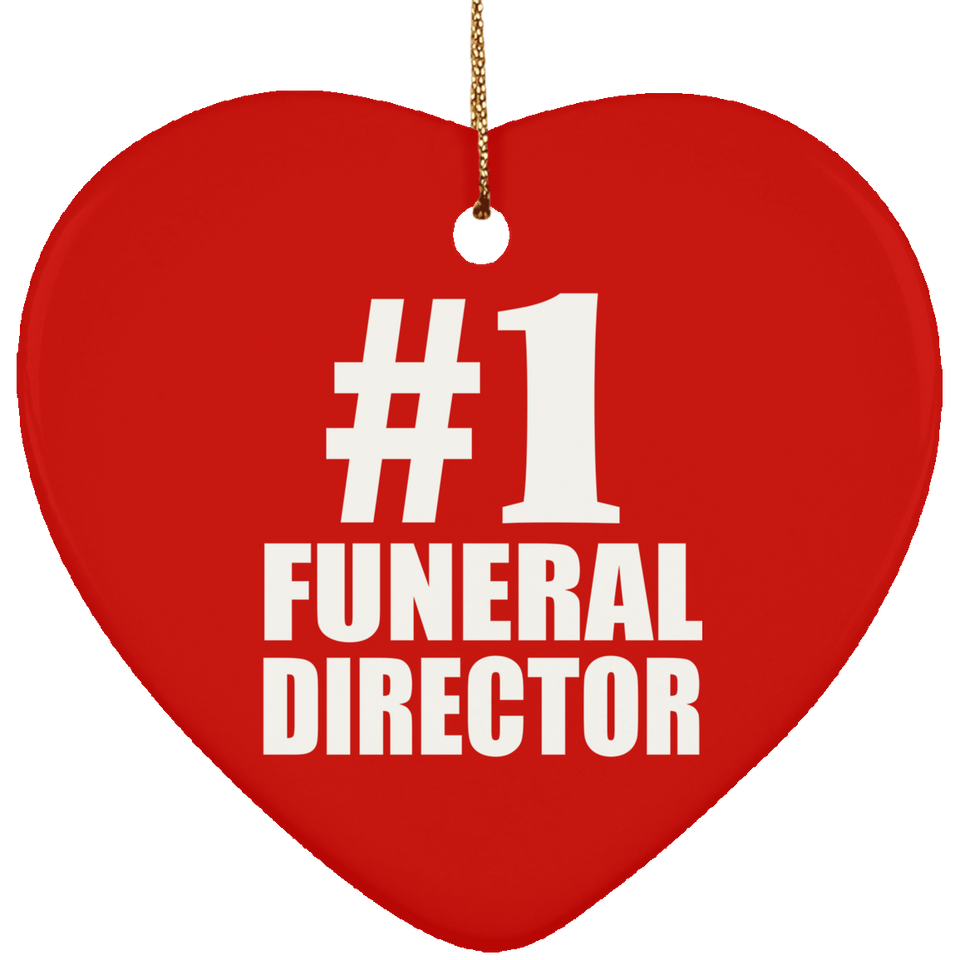 Number One #1 Funeral Director - Heart Ornament