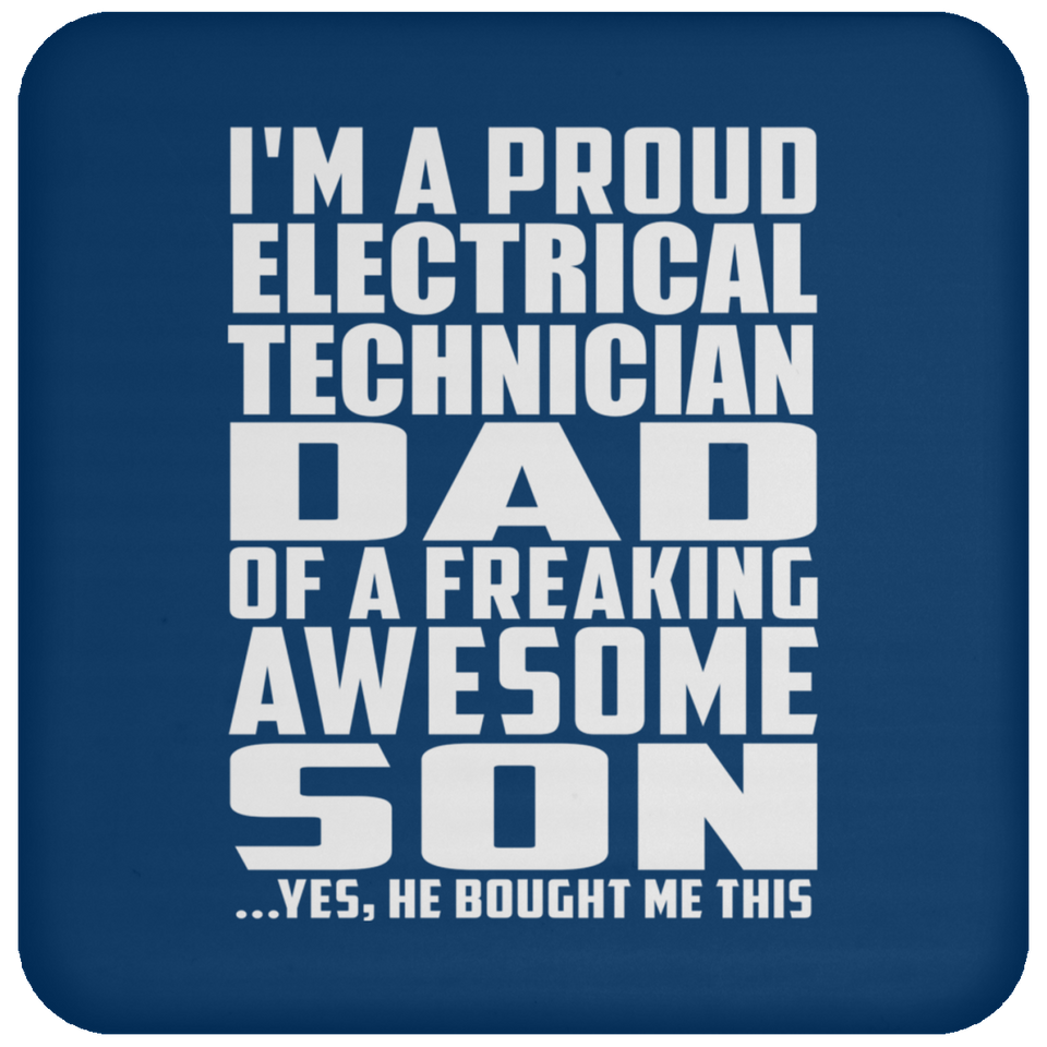 Proud Electrical Technician Dad Of Awesome Son - Drink Coaster