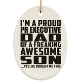 Proud Pr Executive Dad Of Awesome Son - Oval Ornament