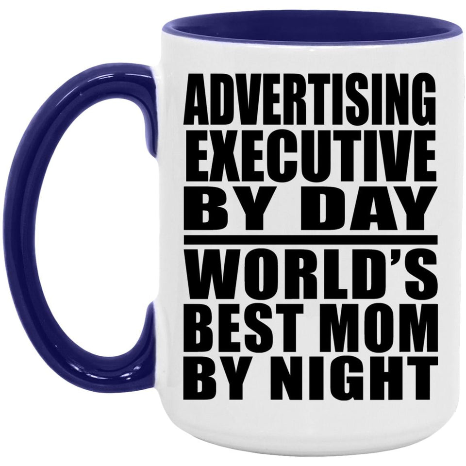 Advertising Executive By Day World's Best Mom By Night - 15oz Accent Mug Purple