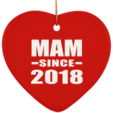 Mam Since 2018 - Heart Ornament