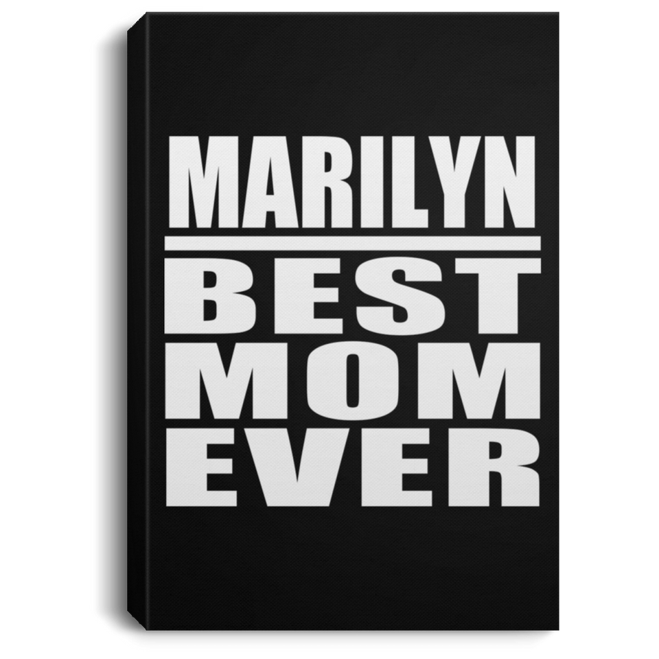 Marilyn Best Mom Ever - Canvas Portrait