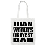 Juan World's Okayest Dad - Tote Bag White