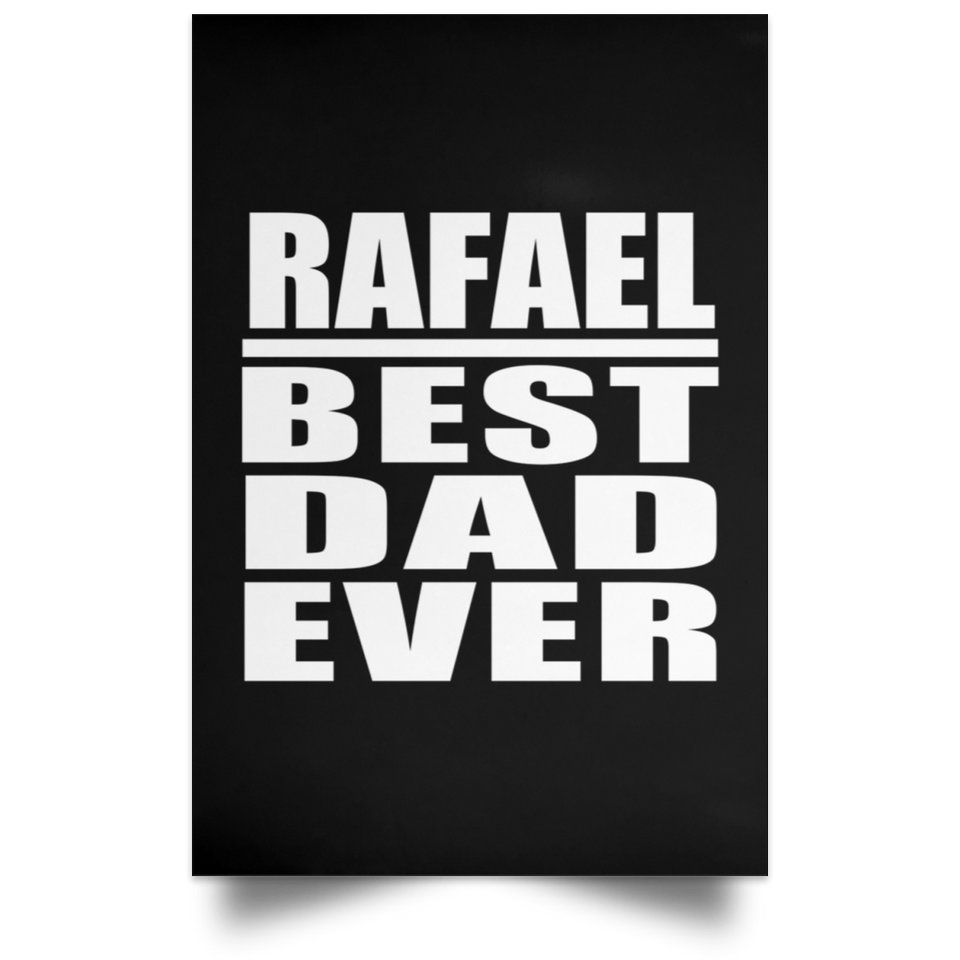 Rafael Best Dad Ever - Poster Portrait