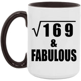 13th Birthday Square Root of 169 & Fabulous - 15oz Accent Mug Black