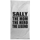 Sally The Mom The Hero The Legend - Hand Towel