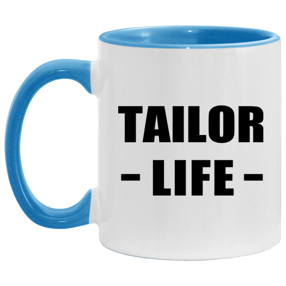 Tailor Life - 11oz Accent Mug Blue