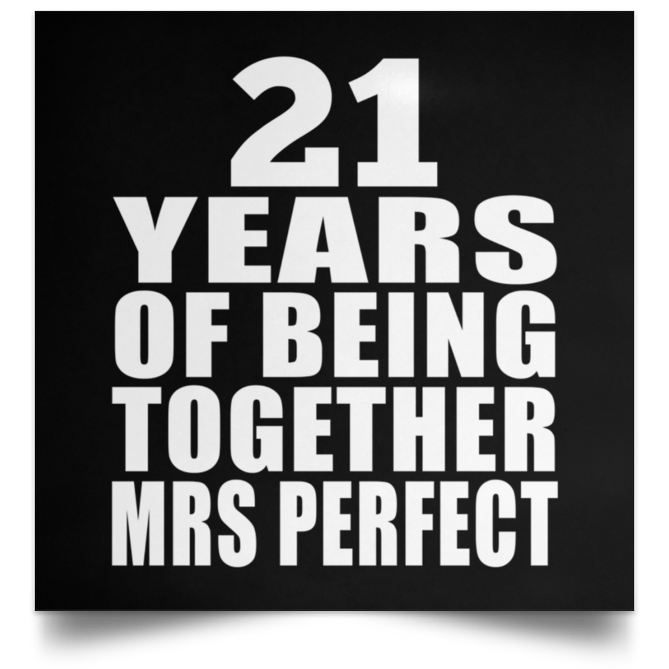 21st Anniversary 21 Years Of Being Mrs Perfect - Poster Square