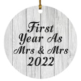 First Year As Mrs & Mrs 2022 - Circle Ornament F