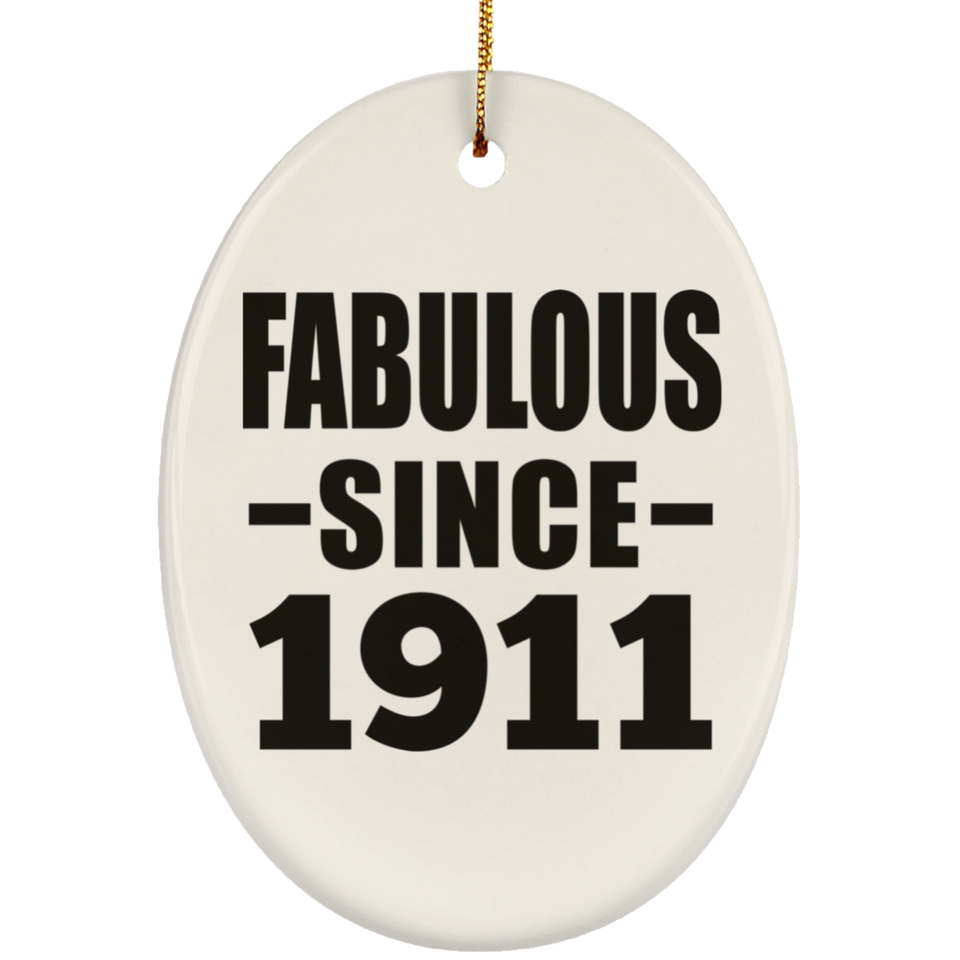 113th Birthday Fabulous Since 1911 - Oval Ornament