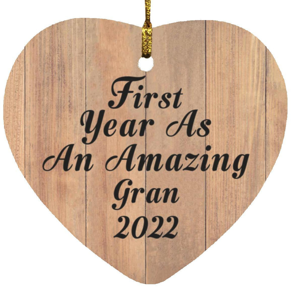 First Year As An Amazing Gran 2022 - Heart Ornament C