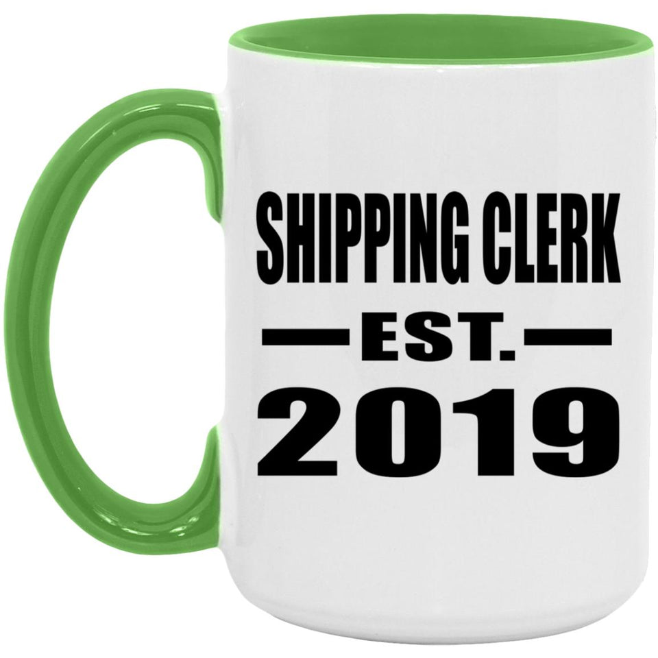 Shipping Clerk Established EST. 2019 - 15oz Accent Mug Green