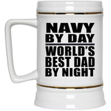 Navy By Day World's Best Dad By Night - Beer Stein