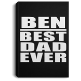 Ben Best Dad Ever - Canvas Portrait