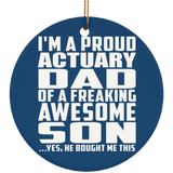 Proud Actuary Dad Of Awesome Son - Circle Ornament