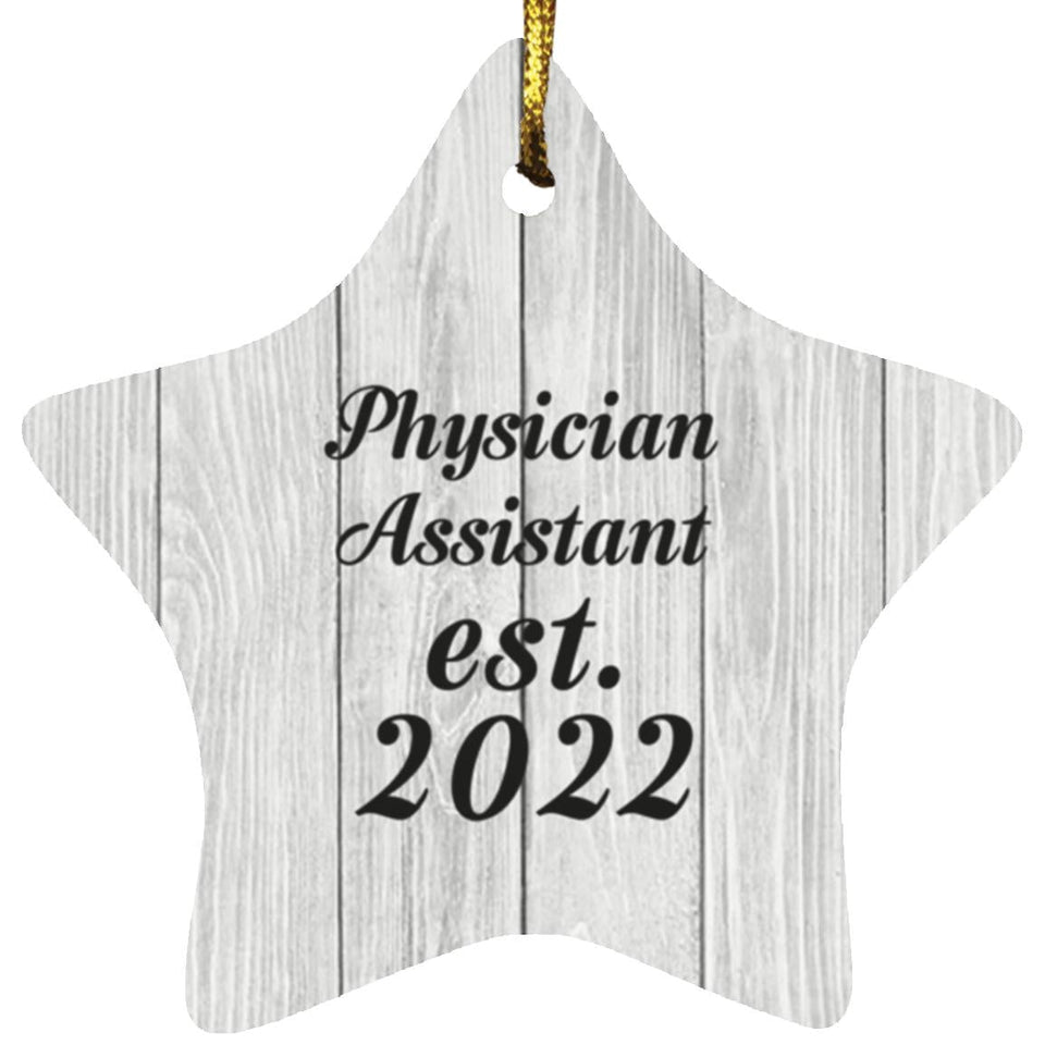 Physician Assistant Established Est. 2022 - Star Ornament F