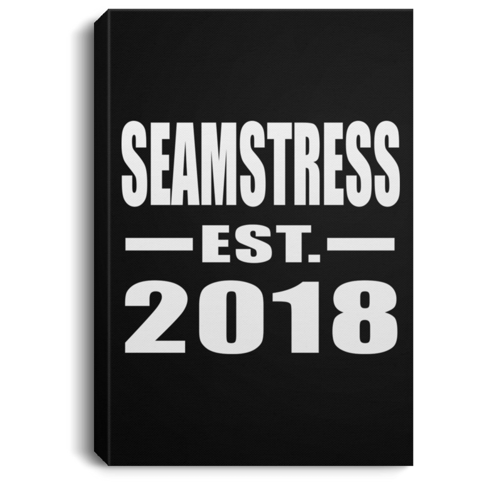 Seamstress Established EST. 2018 - Canvas Portrait