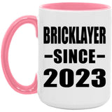 Bricklayer Since 2023 - 15oz Accent Mug Pink