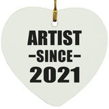 Artist Since 2021 - Heart Ornament