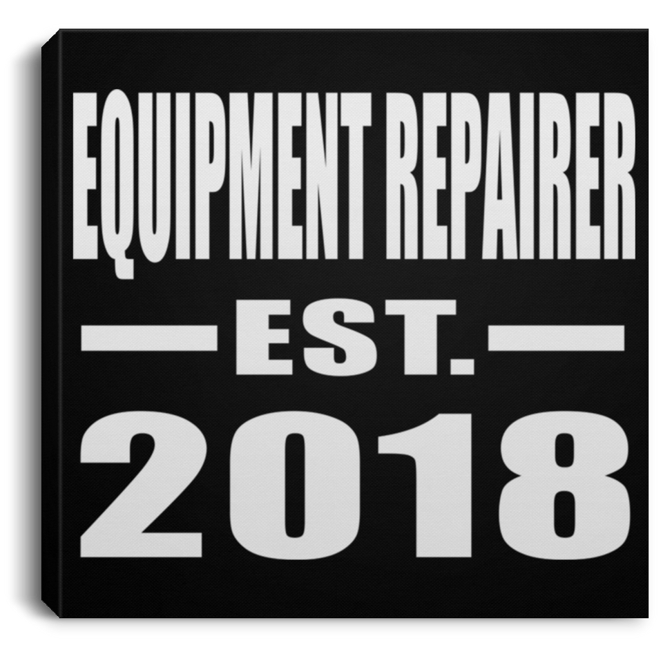 Equipment Repairer Established EST. 2018 - Canvas Square