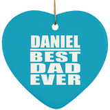 Daniel Best Dad Ever - Heart Ornament