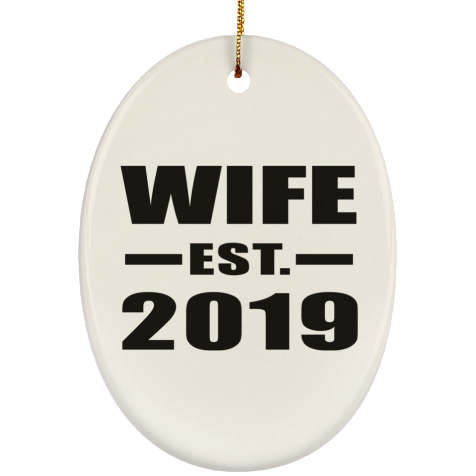 Wife Established EST. 2019 - Oval Ornament