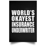 World's Okayest Insurance Underwriter - Poster Portrait
