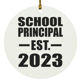 School Principal Established EST. 2023 - Circle Ornament