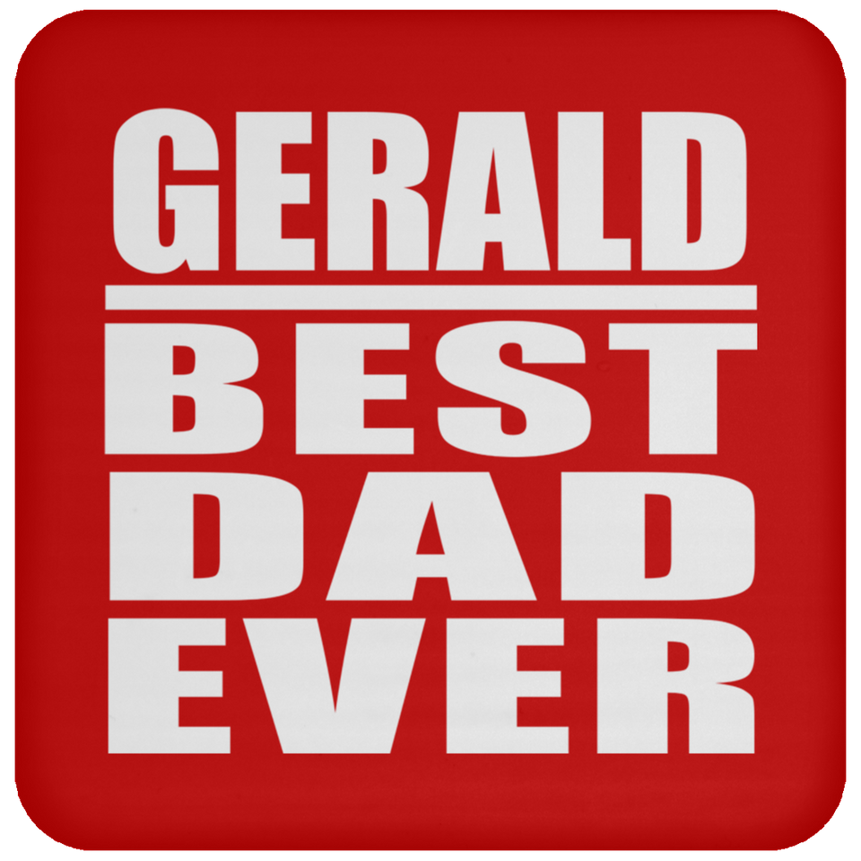 Gerald Best Dad Ever - Drink Coaster