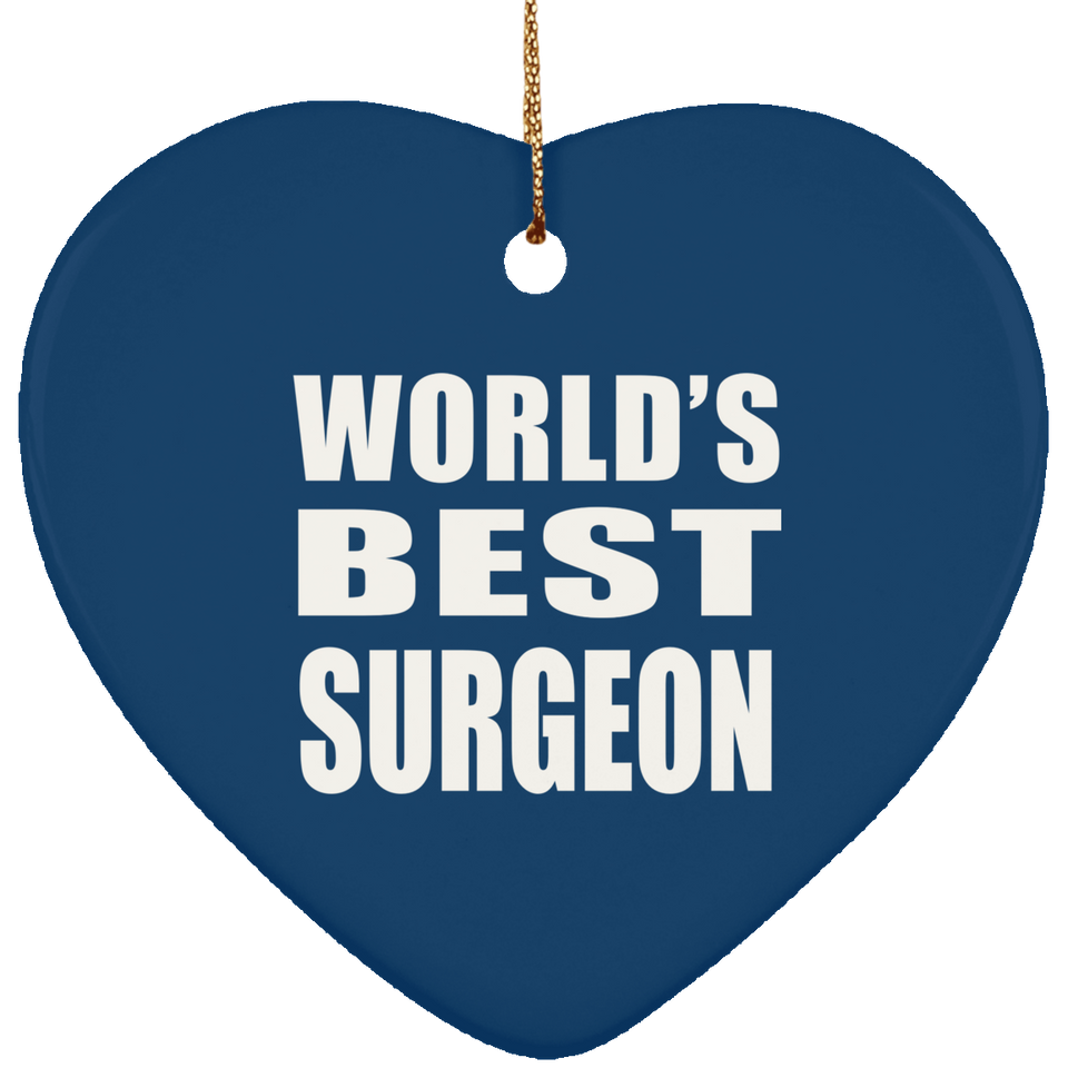 World's Best Surgeon - Heart Ornament