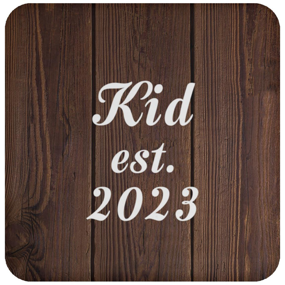Kid Established EST. 2023 - Drink Coaster D